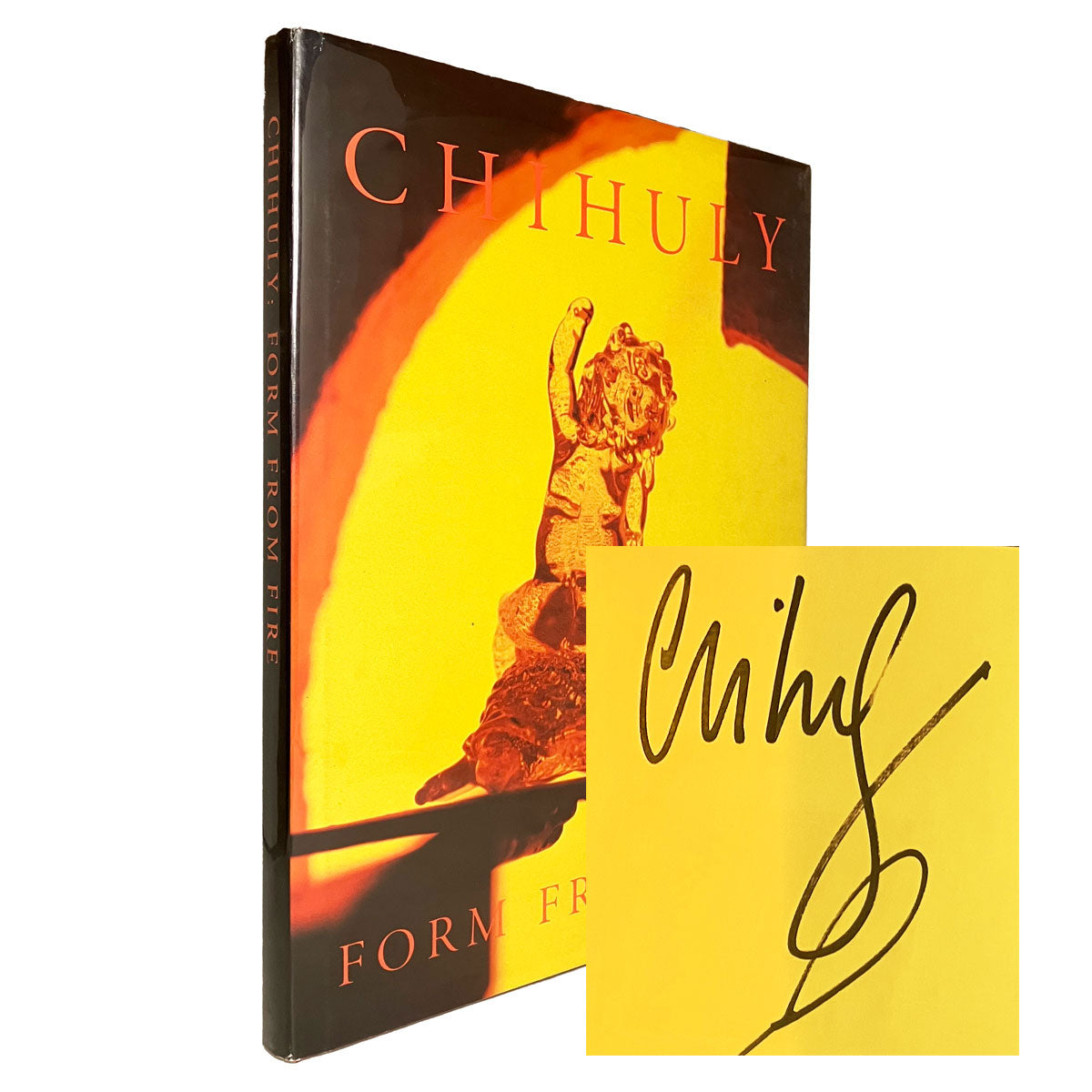 Chihuly: Form from Fire, signed