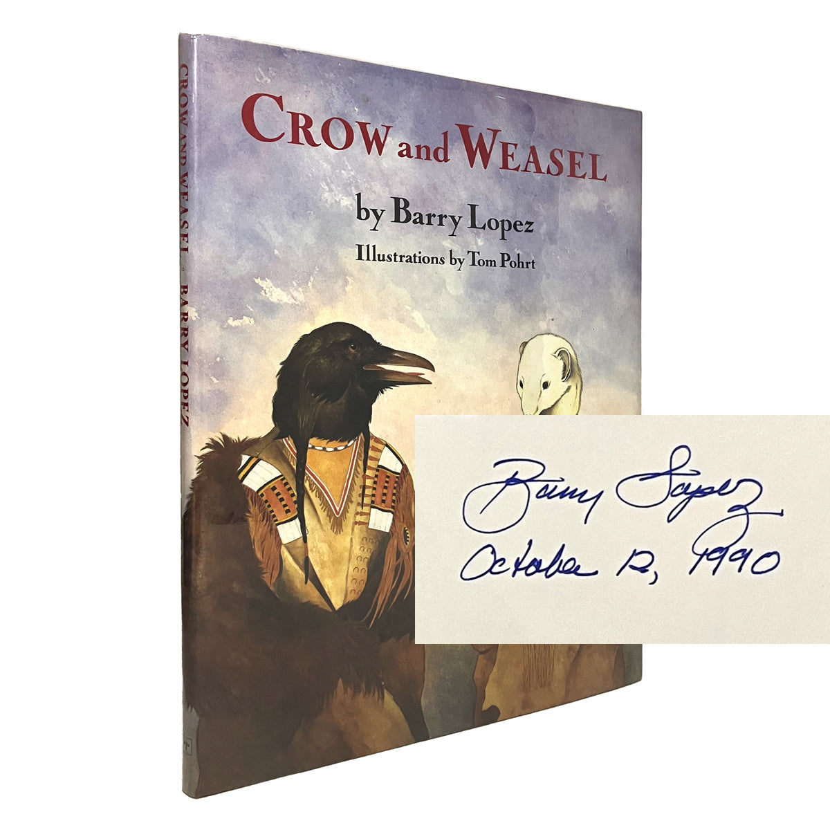 Crow and Weasel by Barry Lopez, signed
