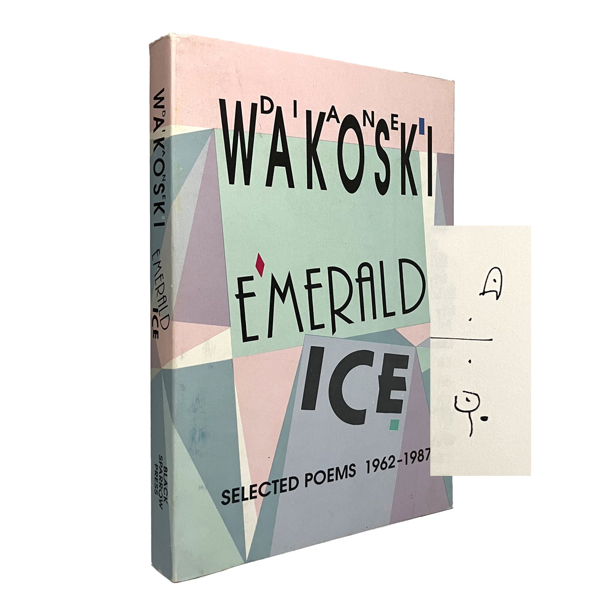 Emerald Ice: Selected Poems by Diane Wakoski, signed