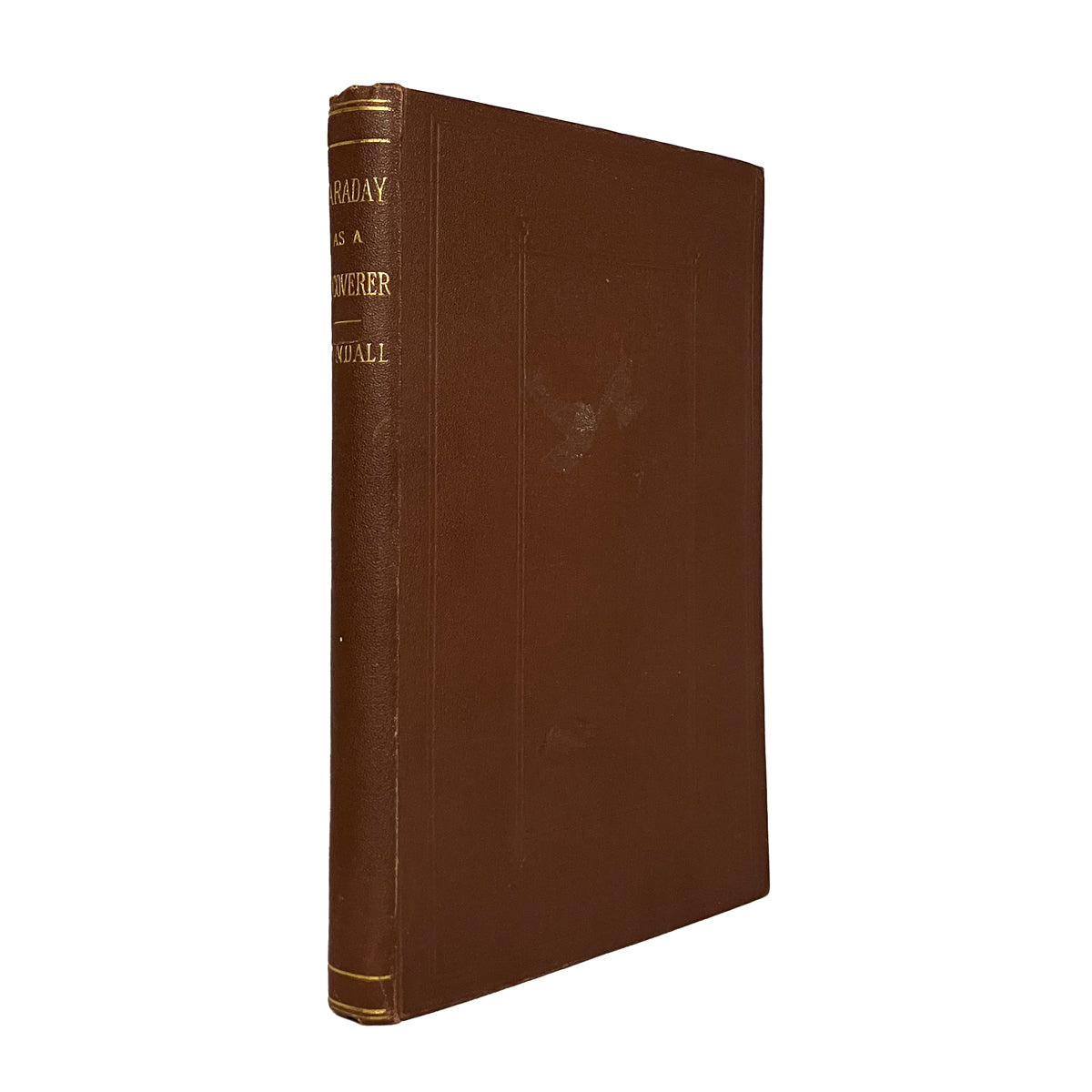Faraday as a Discoverer by John Tyndall