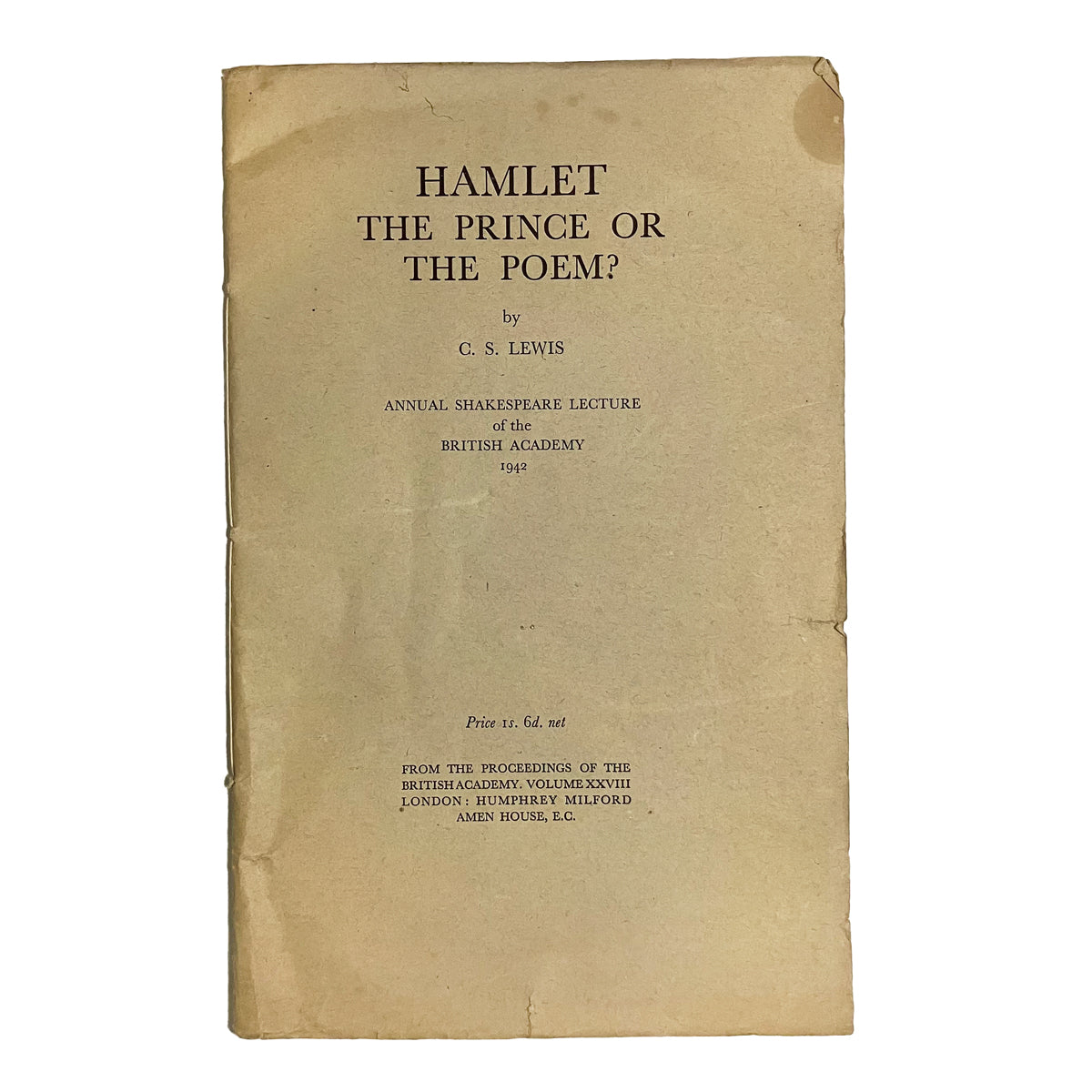 Hamlet: The Prince or the Poem? by C.S. Lewis
