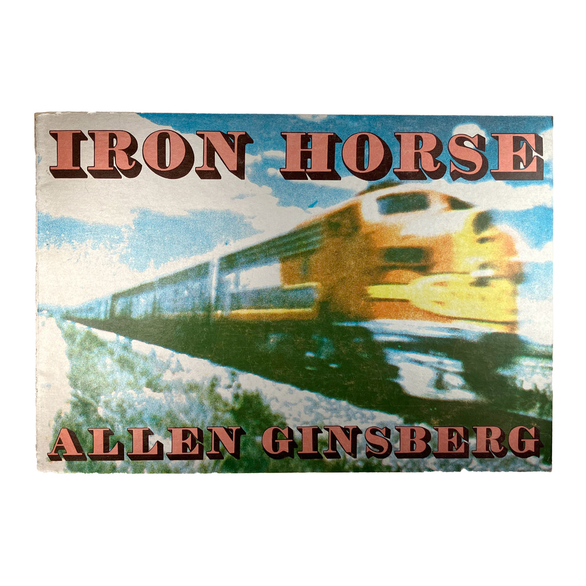 Iron Horse by Allen Ginsberg, signed