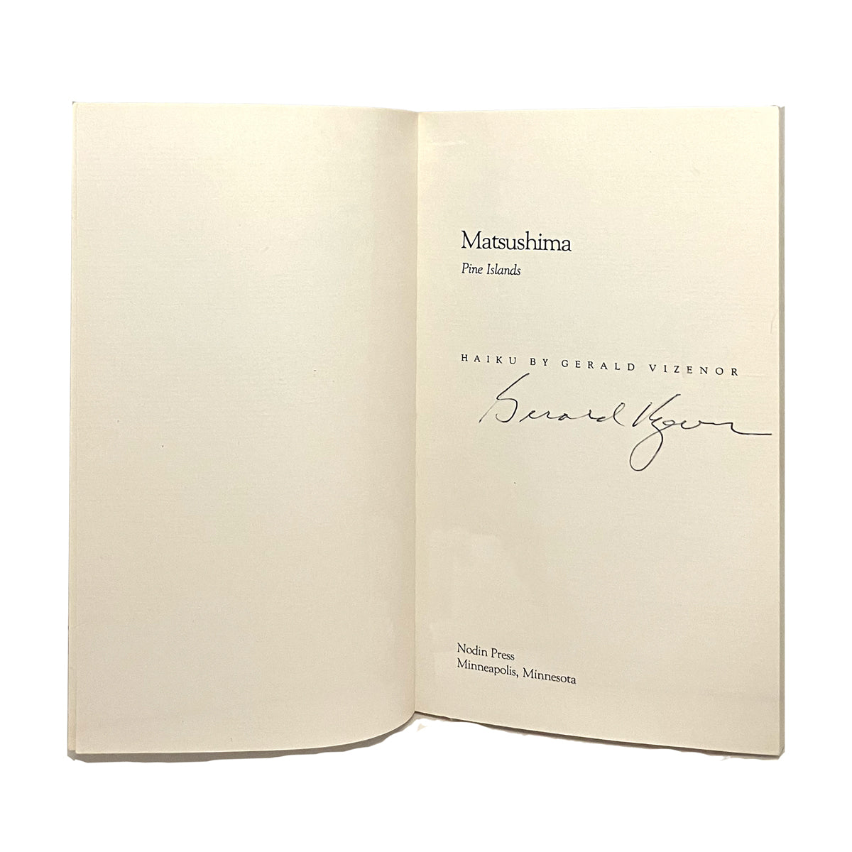Matsushima: Pine Islands. Haiku by Gerald Vizenor, signed