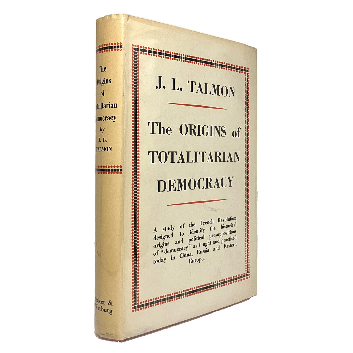 The Origins of Totalitarian Democracy by J. L. Talmon