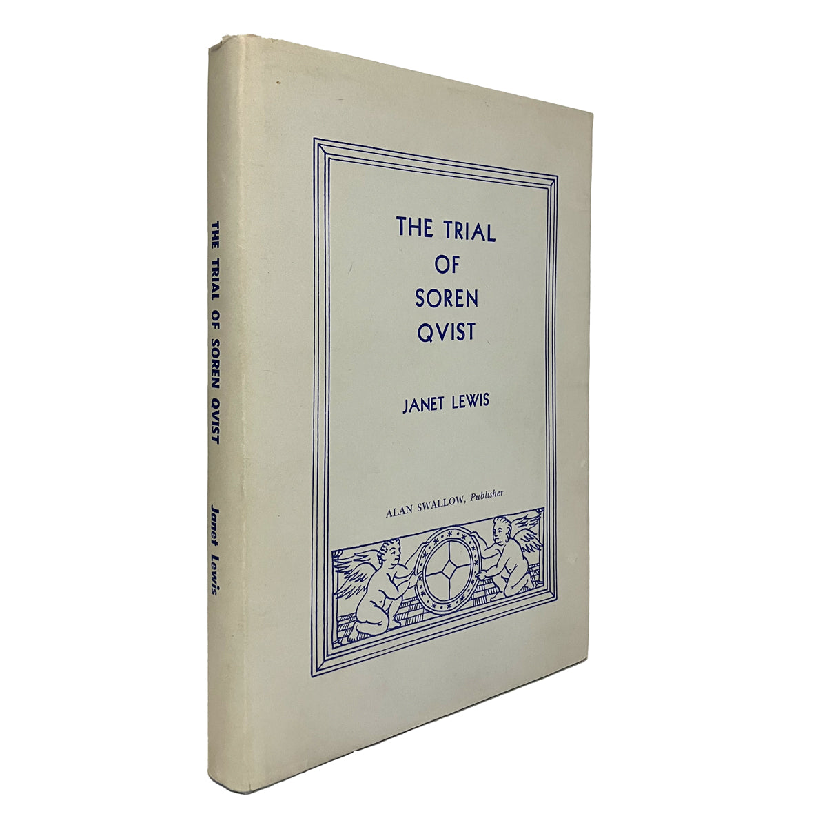 The Trial of Soren Qvist by Janet Lewis, signed