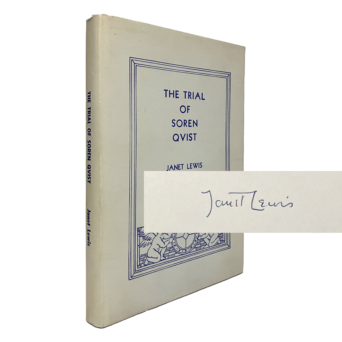 The Trial of Soren Qvist by Janet Lewis, signed