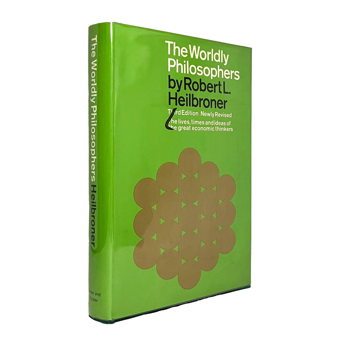 The Worldly Philosophers by Robert L. Heilbroner