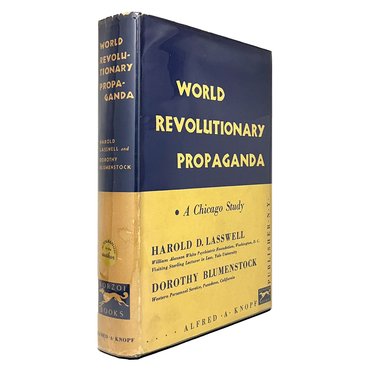 World Revolutionary Propaganda by Harold Lasswell, signed