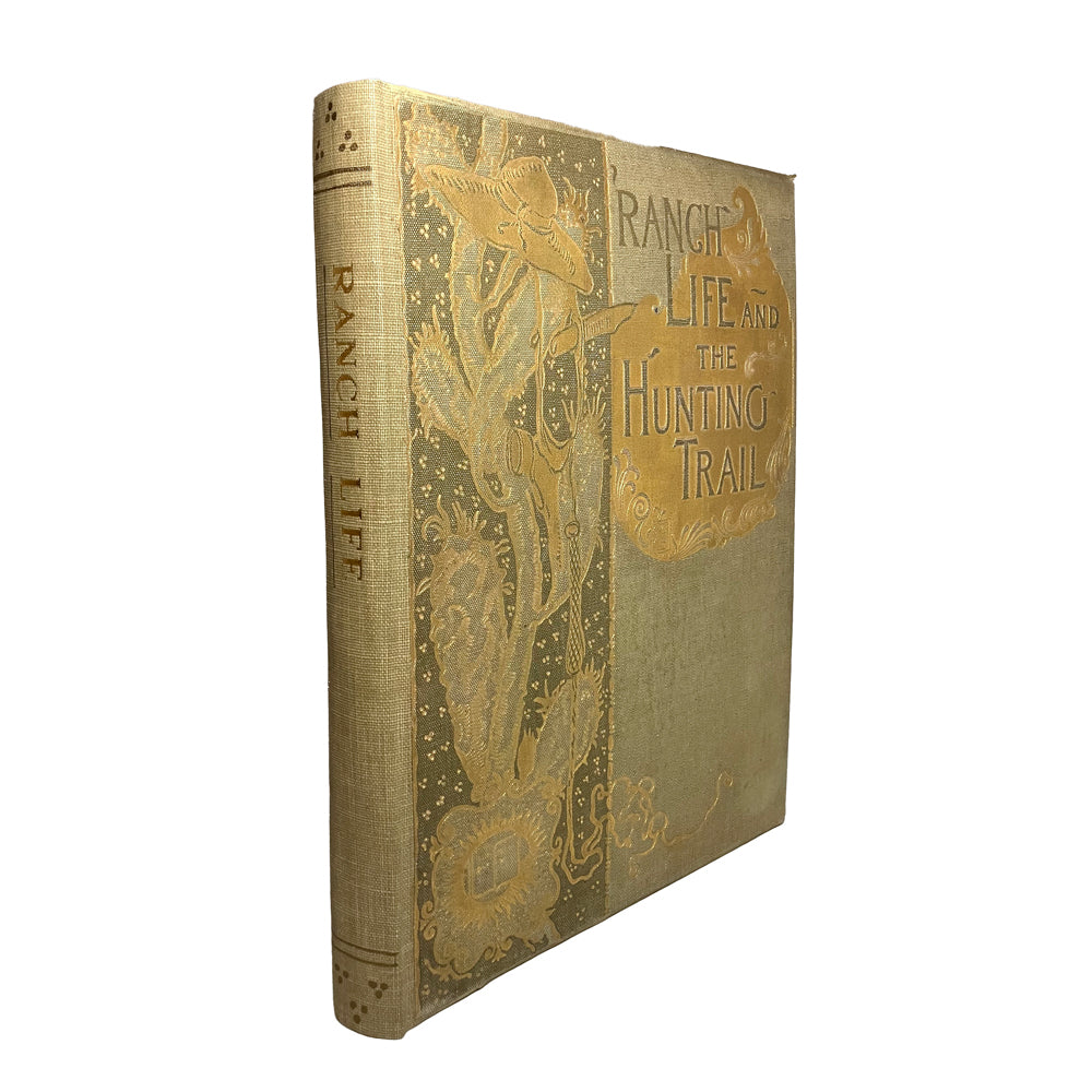Ranch Life and the Hunting-Trail by Theodore Roosevelt