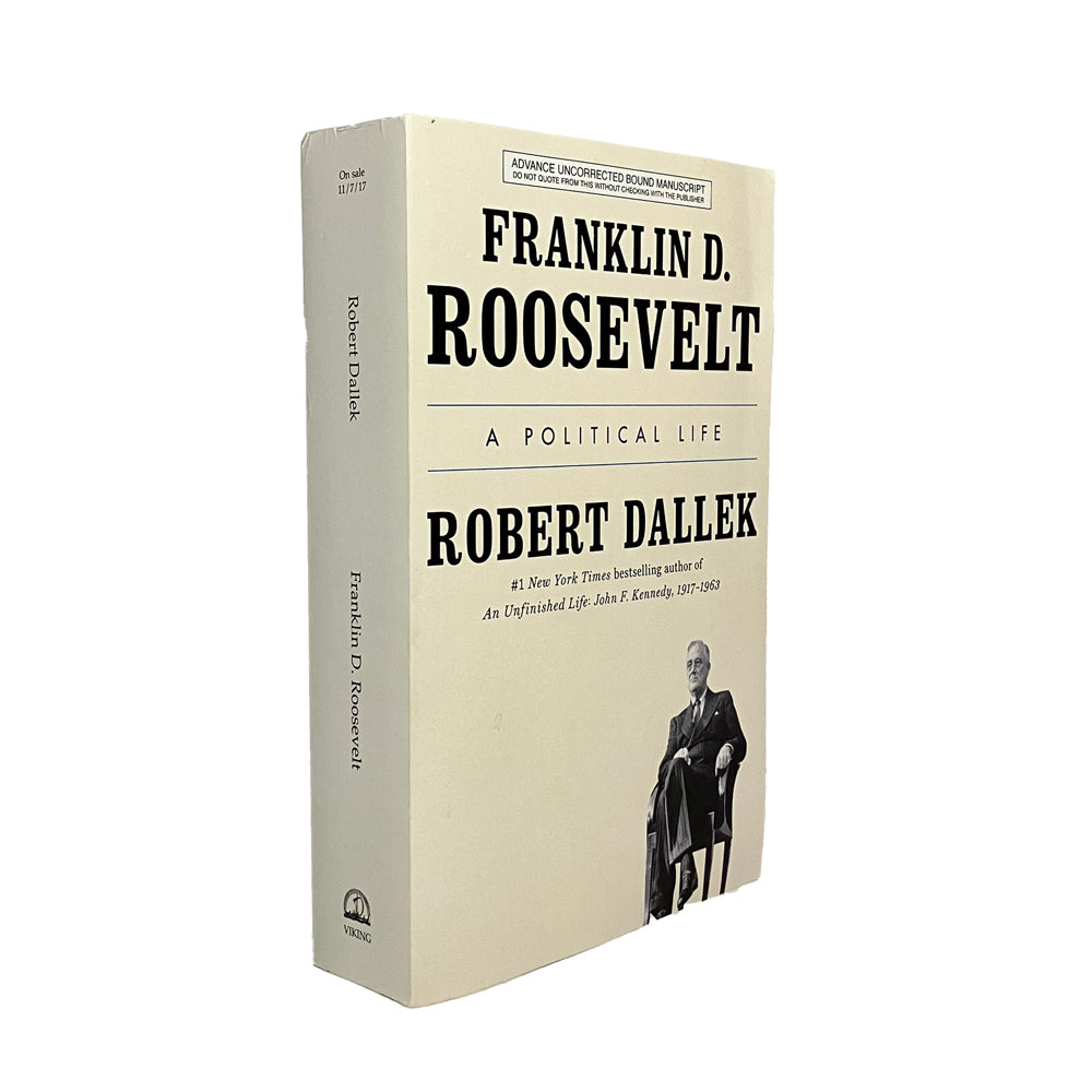 Franklin D. Roosevelt by Robert Dallek, ARC