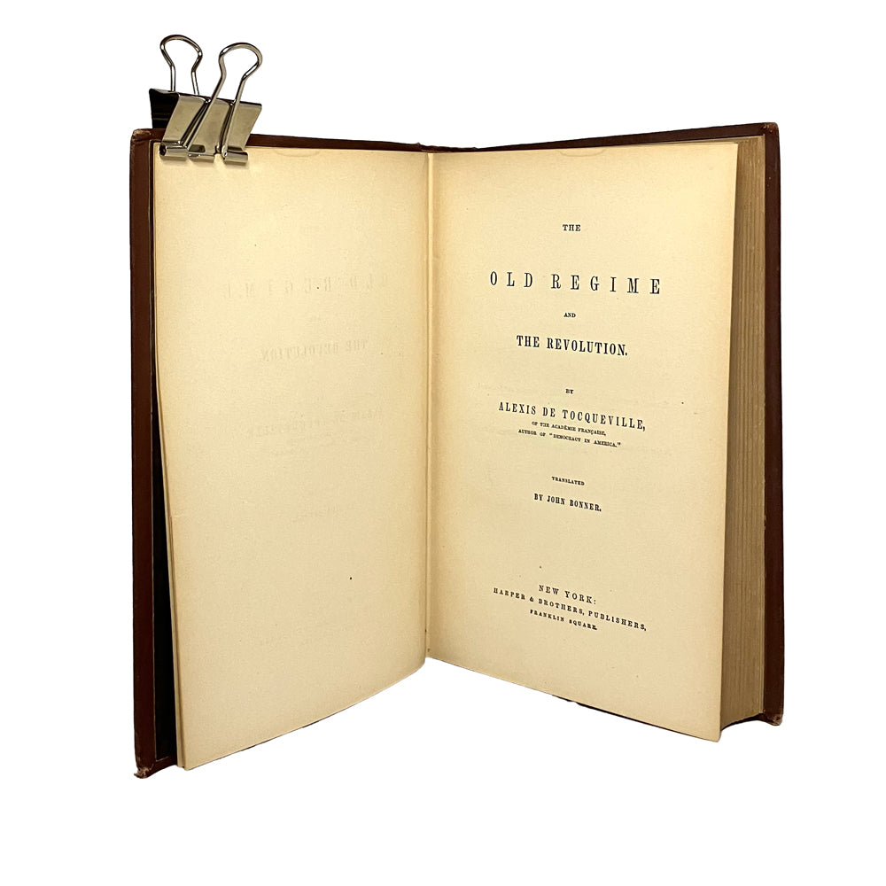The Old Regime and the Revolution by Alexis de Tocqueville
