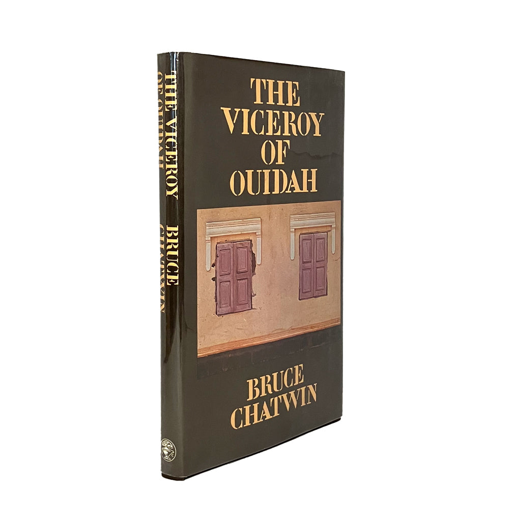 The Viceroy of Ouidah by Bruce Chatwin