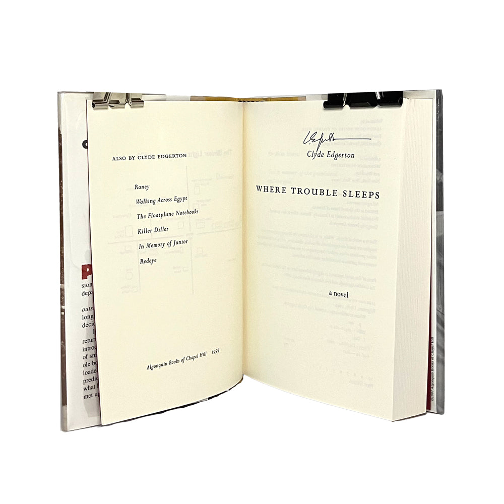 Where Trouble Sleeps by Clyde Edgerton, signed