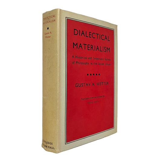 Dialectical Materialism by Gustav A. Wetter