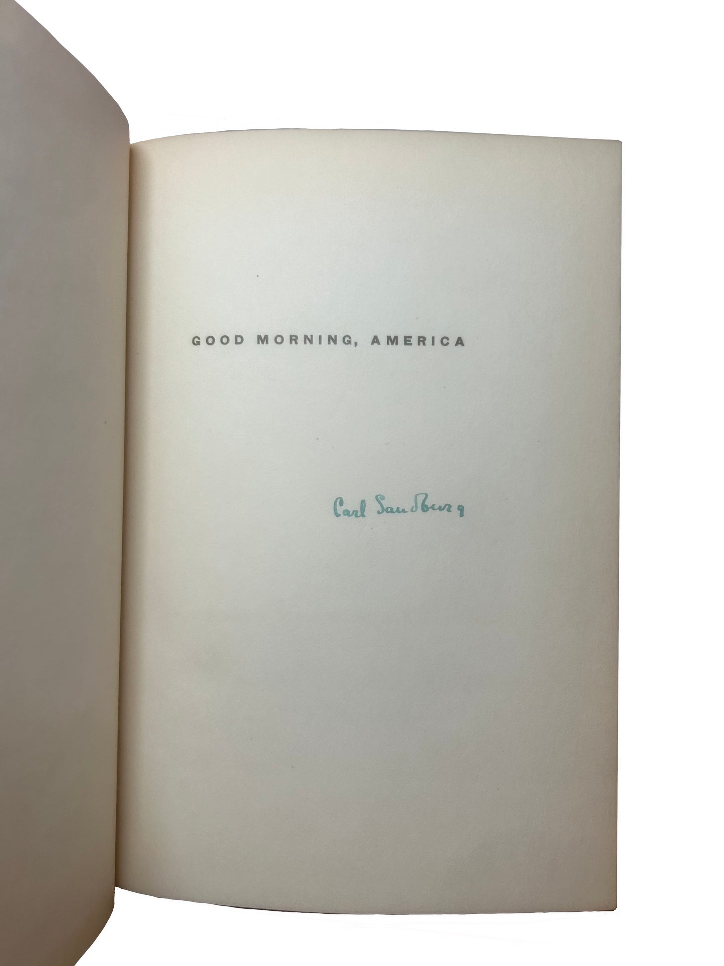 Good Morning, America by Carl Sandburg, signed