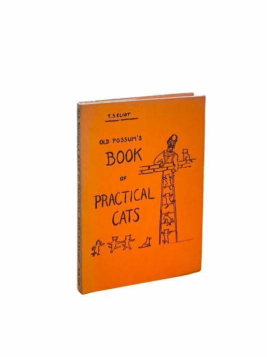 Old Possum's Book of Practical Cats by T.S. Eliot