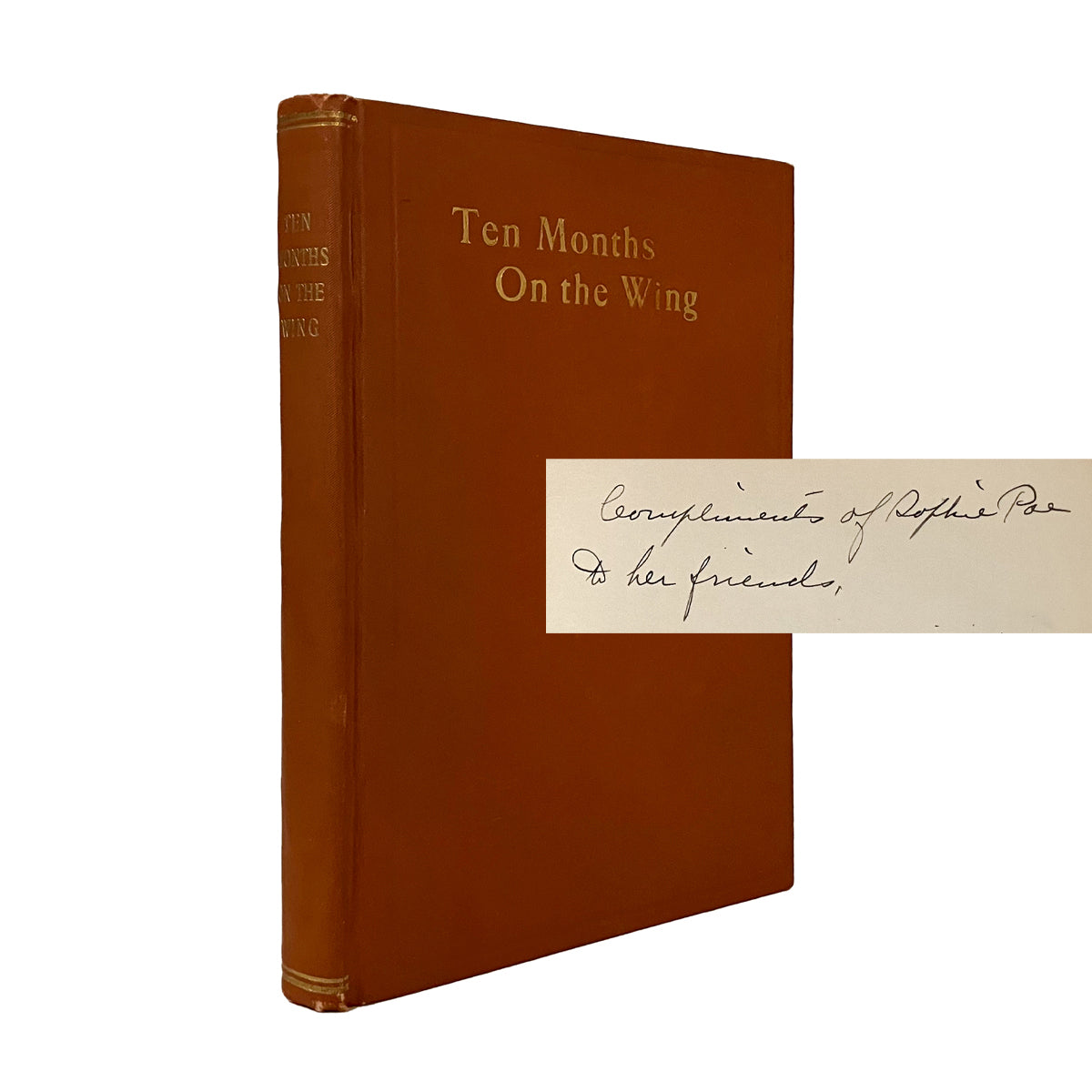 Ten Months on the Wing by Mrs. John W. Poe, signed