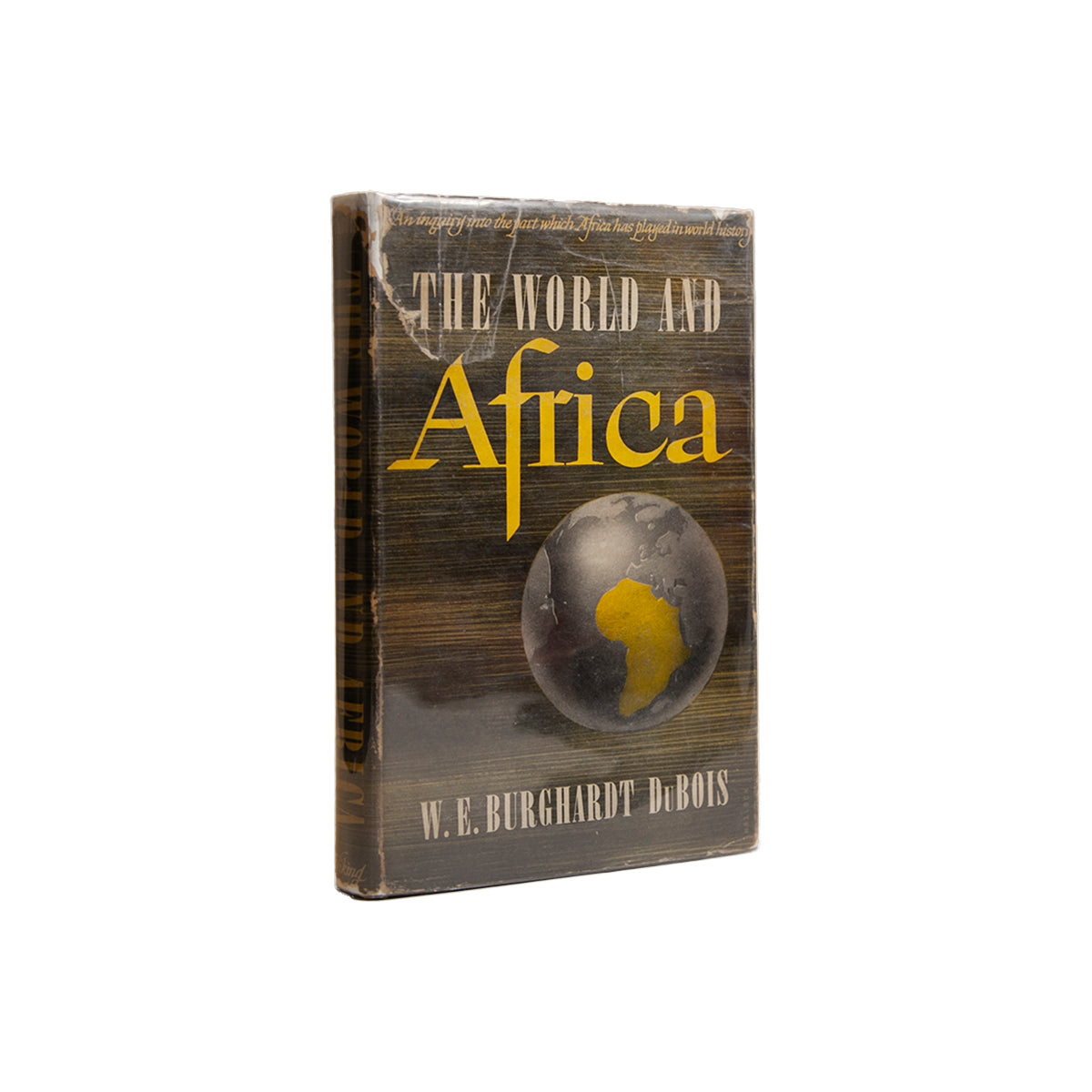 The World and Africa by W. E. Burghardt DuBois