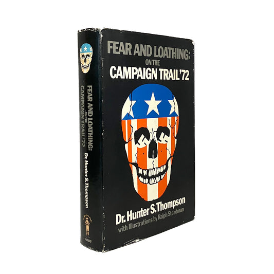 Fear and Loathing: On the Campaign Trail '72 by Hunter S. Thompson