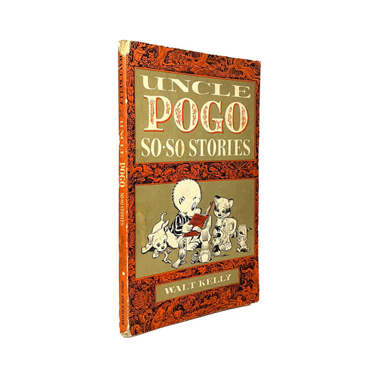 Uncle Pogo: So-So Stories by Walt Kelly